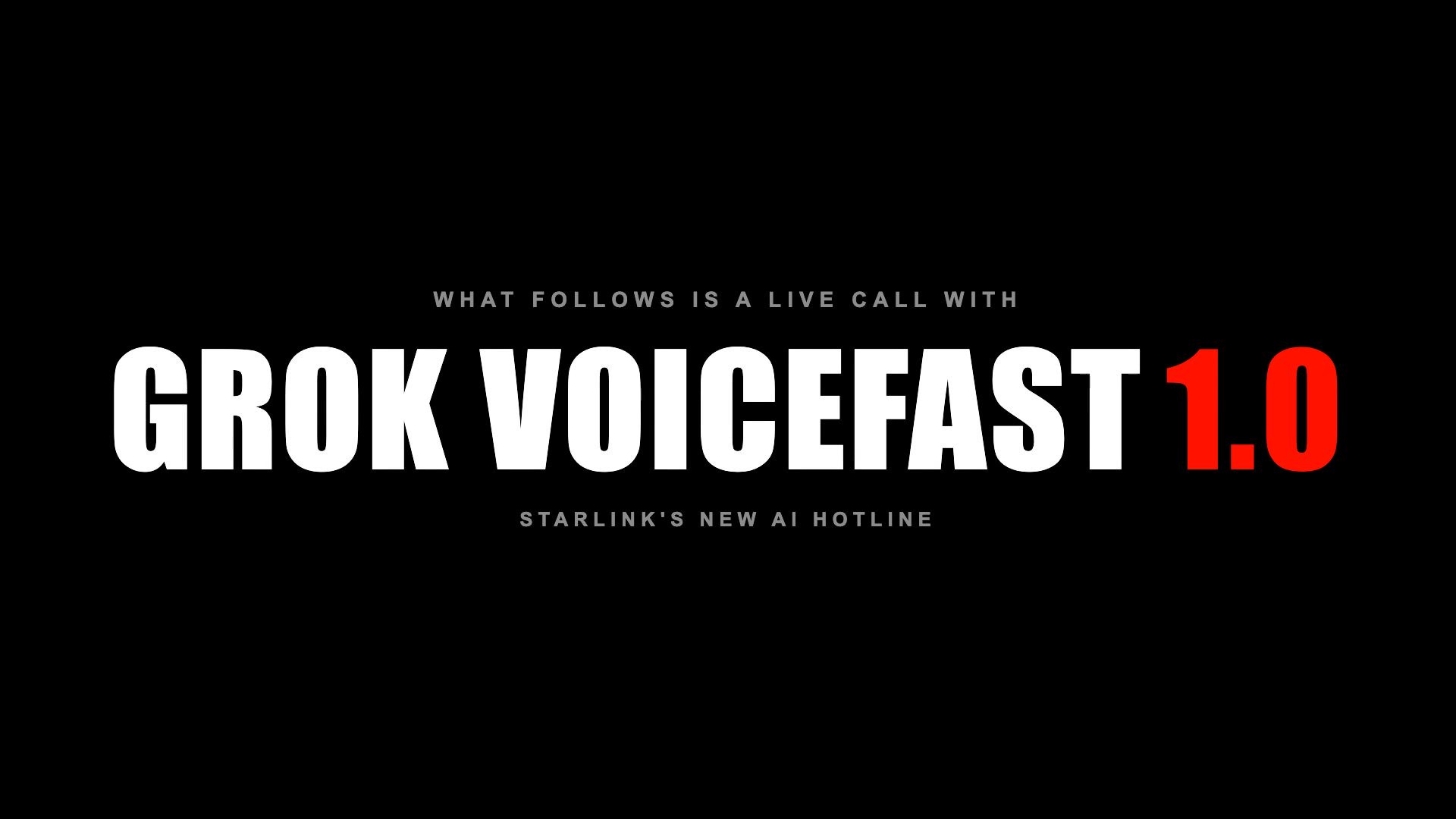 Title card from the Grok VoiceFast 1.0 call recording